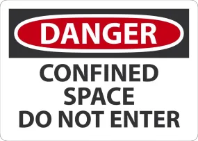 10" X 14" Red, Black And White Aluminum Safety Signs "DANGER CONFINED SPACE DO NOT ENTER"