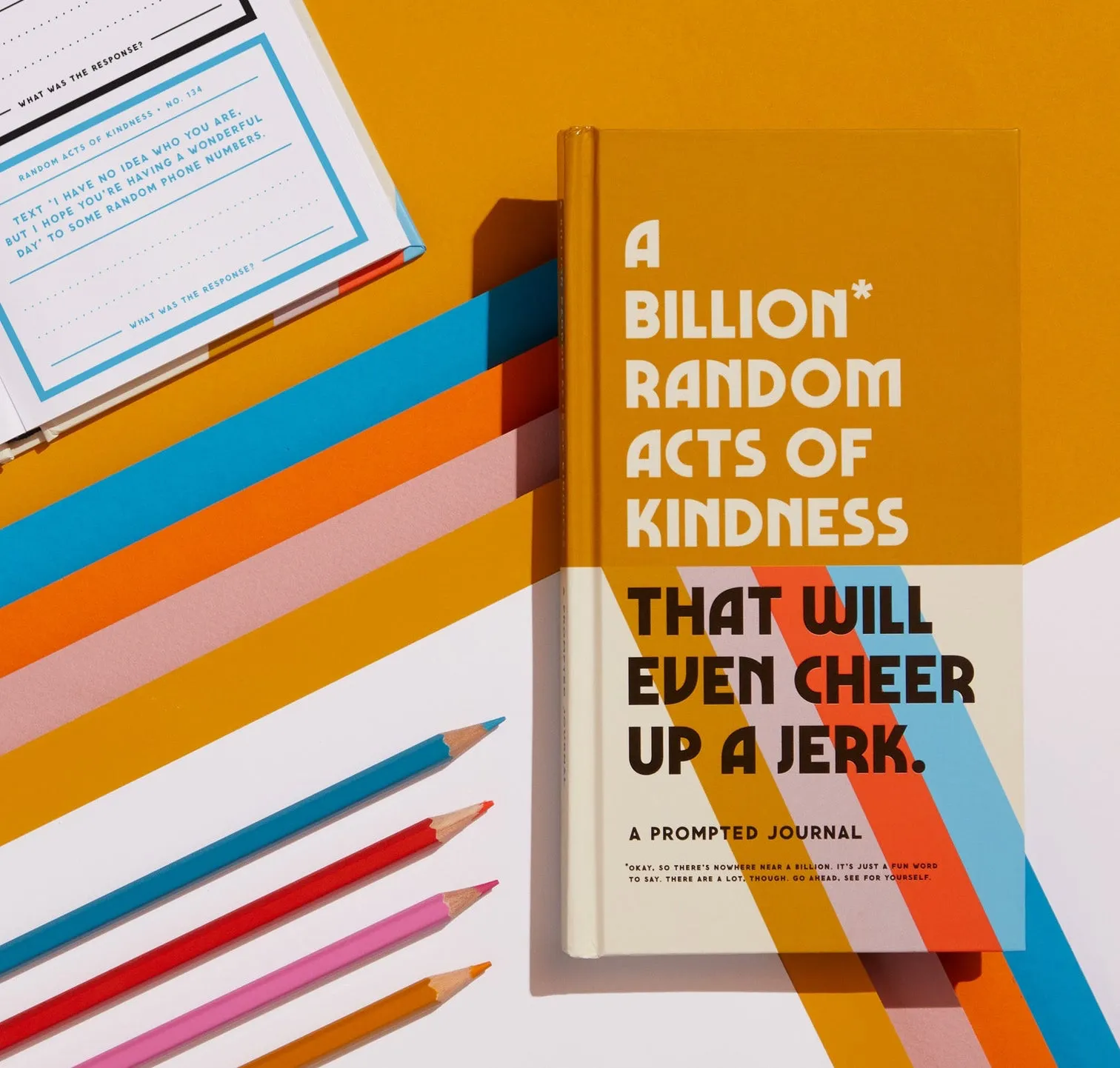 A Billion* Random Acts of Kindness Prompted Journal