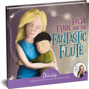 Freya, Fynn, and the Fantastic Flute: Children's Book